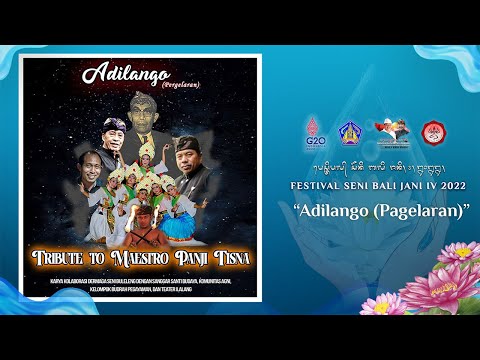 FSBJ IV 2022 : ADILANGO (PERGELARAN) "TRIBUTE TO MAESTRO PANJI TISNA"