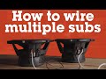 How To Wire Multiple Subs To Your Amplifier Crutchfield