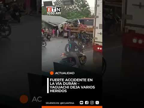 🟠🚨 Fuerte accidente en la vía Durán – Yaguachi deja varios heridos
