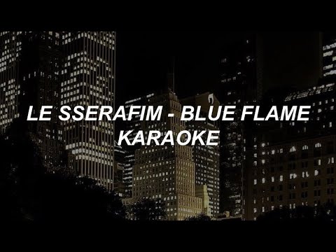 LE SSERAFIM 르세라핌 - Blue Flame Karaoke Easy Lyrics
