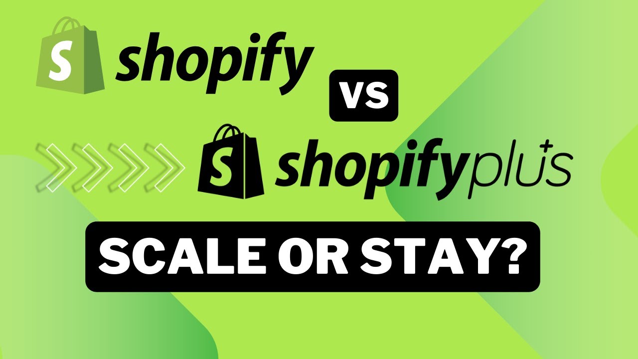 Shopify vs Shopify Plus: Key Differences