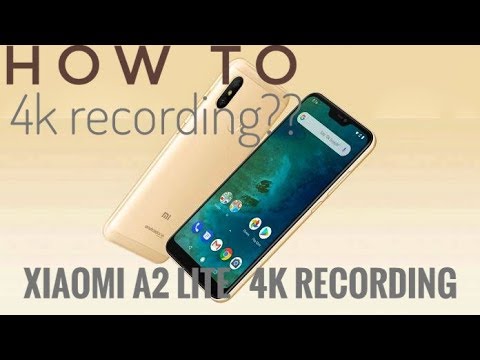 Xiaomi a2/a2 lite 4k recording|| by "TechBongo"