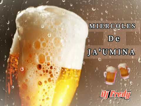 KACHACA CLASICOS🍻 MIERCOLES DE JA'UMINA🍺❌@Djfredy8415