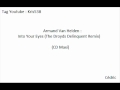 Armand Van Helden   Into Your Eyes The Droyds Delinquent Remix