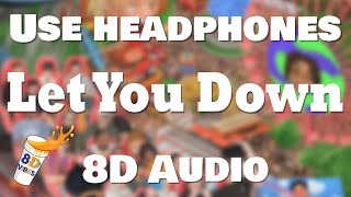 Internet Money - Let You Down ft. TyFontaine &amp; TheHxliday (8D AUDIO) 🎧 [BEST VERSION]