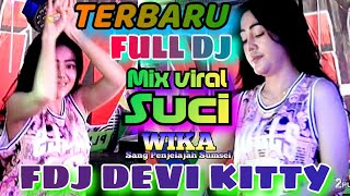 Download lagu OT WIKA TERBARU‼️SELESAI MAKAN SIANG LANGSUNG FULL DJ‼️MIX VIRAL SUCI‼️DJ DEVI KITTY‼️2 PUTRA STUDIO mp3