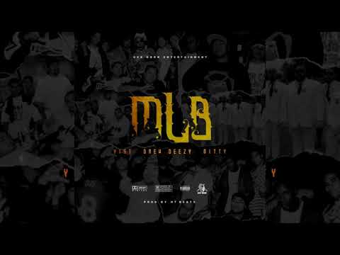 Yist x Drew Deezy x Nitty - MLB Remix (p. BeatsByHT)