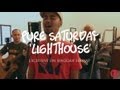 Pure Saturday - Light House (Live)