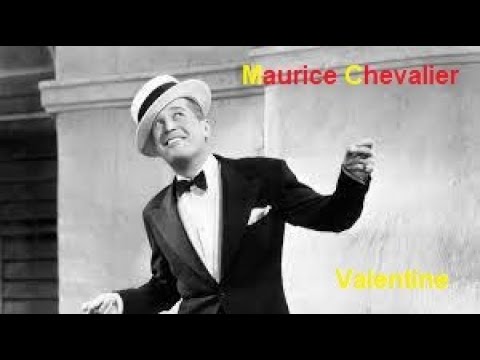 Valentine (Maurice Chevalier)