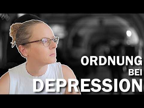 Ordnung bei Depression & Burnout – dein Weg zurück ins Leben #selbsthilfe #alleswirdgut