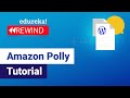 Amazon Polly Tutorial | How to convert Text to Speech using AWS Polly | AWS Training | Edureka
