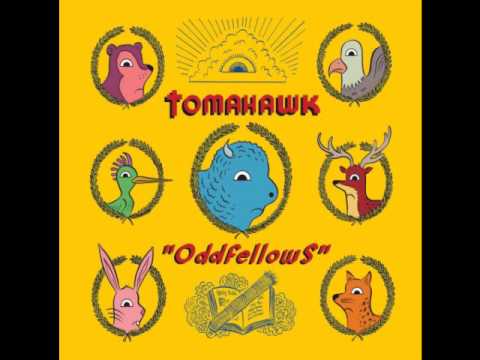 download lagu mp3 mp4 Tomahawk Oddfellows Album, download lagu Tomahawk Oddfellows Album gratis, unduh video klip Tomahawk Oddfellows Album