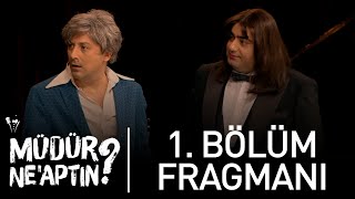 Müdür Ne'aptın? - 1. Bölüm Fragmanı | Tolga Çevik