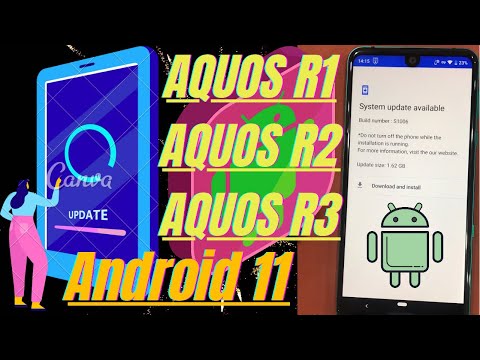 How to update Android 11 sharp Aquos R3 -R2-R1
