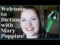 Diction With Mary Poppins Supercalifragilisticexpialidocious