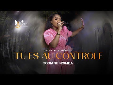 Josiane Nsimba - Tu es au Contrôle (Live Recording)