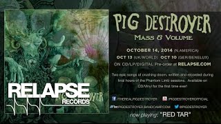 PIG DESTROYER - &quot;Red Tar&quot; (Official Track)
