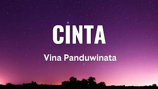 Download lagu Cinta - Vina Panduwinata | Lirik mp3 Download lagu Cinta - Vina Panduwinata | Lirik mp3