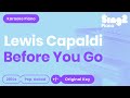 Lewis Capaldi - Before You Go (Piano Karaoke)