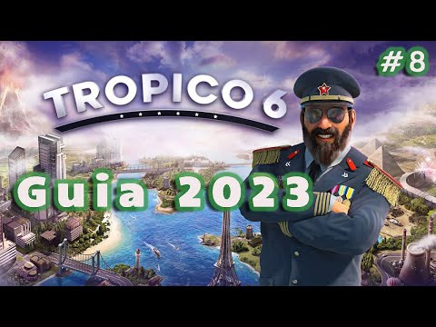 TROPICO 6 dlcs 2023 GUIA TUTORIAL - TIEMPOS MODERNOS PARTE 2