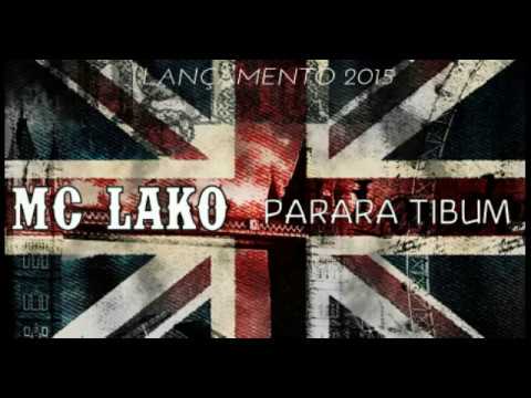 Mc Lako - Parara Tibum (Resposta) Remix 2015