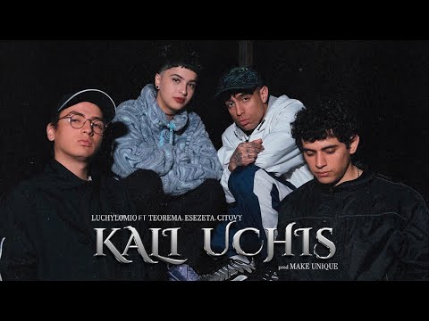 Luchy Lomio ft Teorema, Esezeta, Citovy - Kali Uchis (Video Oficial) Prod by Make Unique
