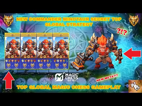 NEW COMMANDER MINOTAUR TOP GLOBAL STRATEGY - BEST SYNERGY COMBO GUIDE - MAGIC CHESS GO GO