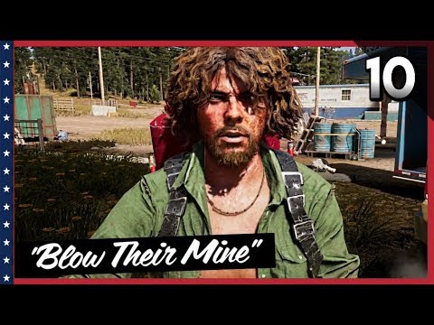 FAR CRY 5 Walkthrough Gameplay Part 10 · Story Mission: Blow Their Mine | PS4 Pro