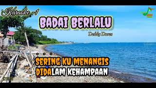 Download lagu Badai Berlalu | Karaoke | Deddy Dores mp3