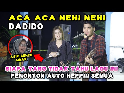 ACA ACA NEHI NEHI - DADIDO (LIVE) BAWAH LANGIT | TRI SUAKA FT. NABILA MAHARANI