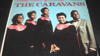 &quot;Your Friend&quot; - The Caravans feat, Inez Andrews