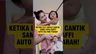 Download lagu LILY SALTING ABIS DIPUJI CANTIK RAFFI, NAGITA NGAKAK! #babylily #raffiahmad #nagitaslavina mp3