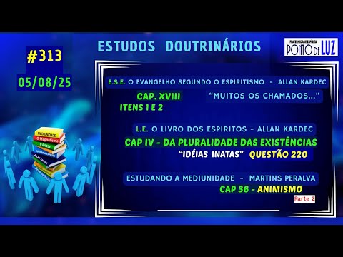 #313 ESTUDOS DOUTRINÁRIOS em 05/08/25