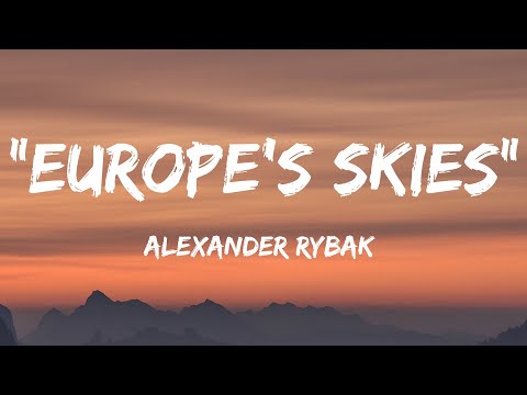 Alexander Rybak - "Europe's Skies" (Lyrics)