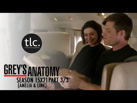 Greys Anatomy Amelia & Link (AmeLink) Season 15x21 3/3