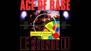 ♪ Ace Of Base - Wheel Of Fortune [Extended Mix]