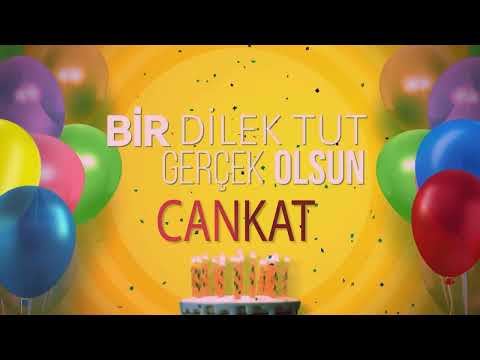 CANKAT - İyi ki Varsın İyi ki Doğdun Cankat