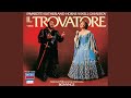 Verdi: Il trovatore, Act II: Vedi! Le fosche notturne spoglie "Anvil Chorus"