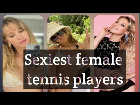 Top 10 sexiest women Tennis Player 2020 Female tennis players Images