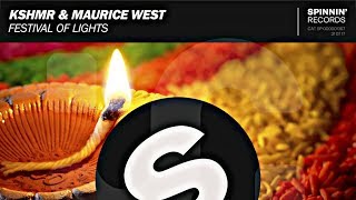 KSHMR & Maurice West - Festival Of Lights | Spinnin' Records