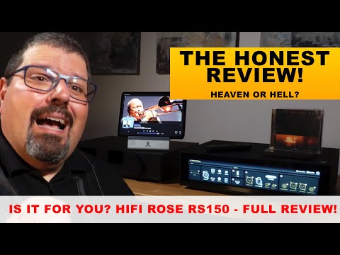 HiFi Rose THE ONLY REALLY HONEST RS150 REVIEW of the High End Music Streamer DAC