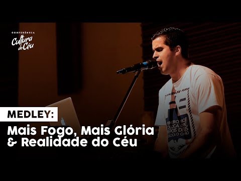 MEDLEY: Mais Fogo, Mais Glória & Realidade do Céu | Reuel e Luiz Hermínio feat. Cultura do Céu