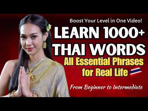 Learn Thai 1000+ Words & Must-Know Sentences for Beginners to Intermediate