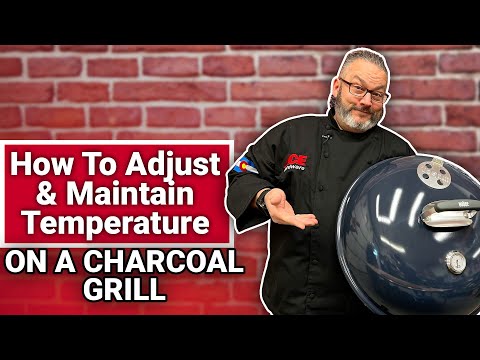 How to Adjust and Maintain Temperature On A Charcoal Kettle Grill - Ace Hardware