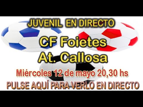 JUVENIL CF FOIETES - AT CALLOSA