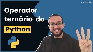 Operador Ternário (Condicional) do Python