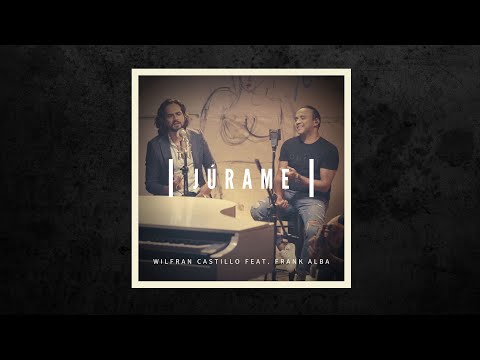 Júrame - @WilfranCastilloTV ft. Frank Alba