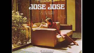 José José Divina Ilusión - Porque Yo No Soy Poeta (Single 1975)