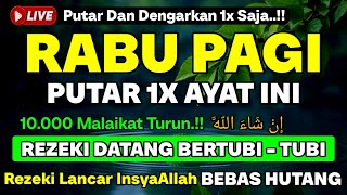 Download lagu MUSTAJAB❗Dzikir Hari Rabu Berkah Pembuka Pintu Rezeki Dari Segala Penjuru, Morning Dua mp3