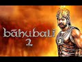 Bahubali 2 || full movie in hindi dubbed